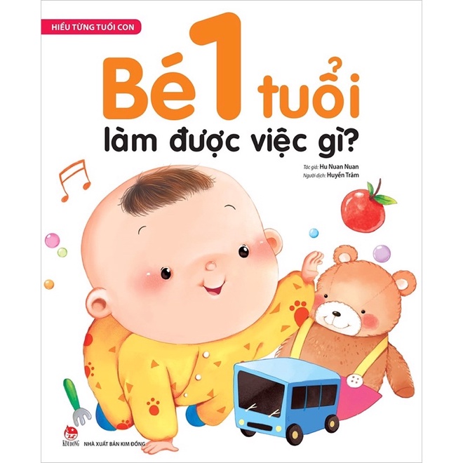 Sách-Hiểu từng tuổi con - Bé 1 tuổi làm được việc gì ?