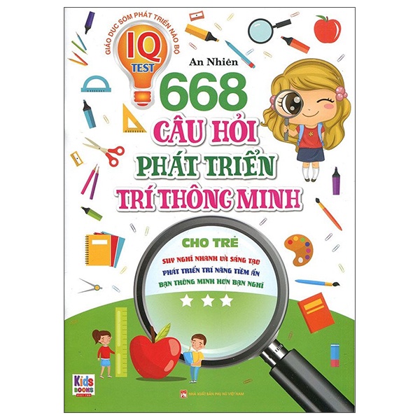 Sách 668 Câu Hỏi Phát Triển Trí Thông Minh Cho Trẻ - Tập 3