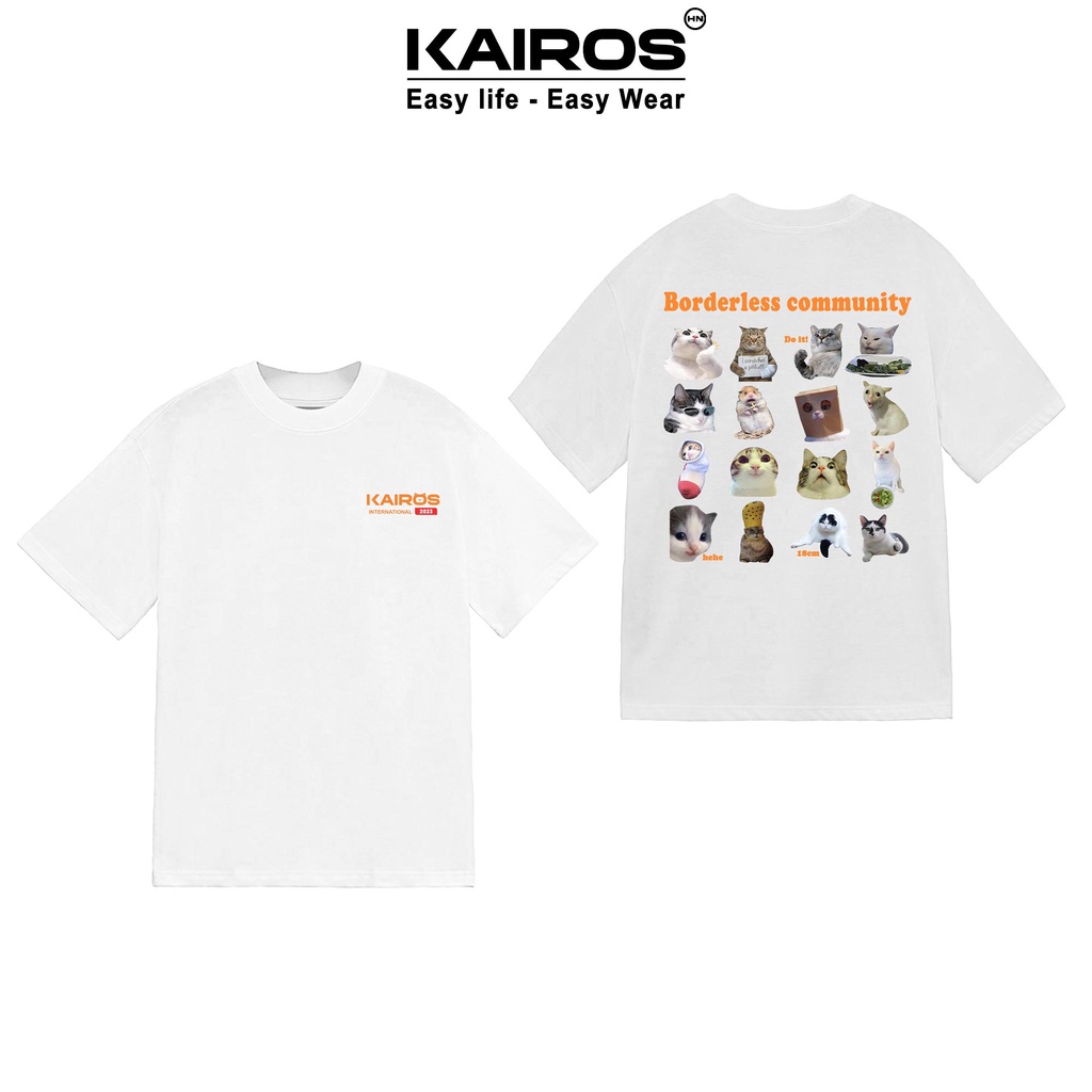 Áo phông nữ kairos kiểu dáng unisex form rộng tay lỡ chất cotton 100% co dãn 2 chiều vải mát mềm mịn mẫu meme mèo 2023