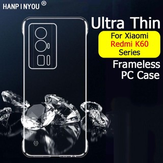 Ultra Ốp Điện Thoại pc Cứng Trong Suốt Siêu Mỏng Nhẹ Không Viền Bảo Vệ camera Cho redmi k60 pro ultra k60e