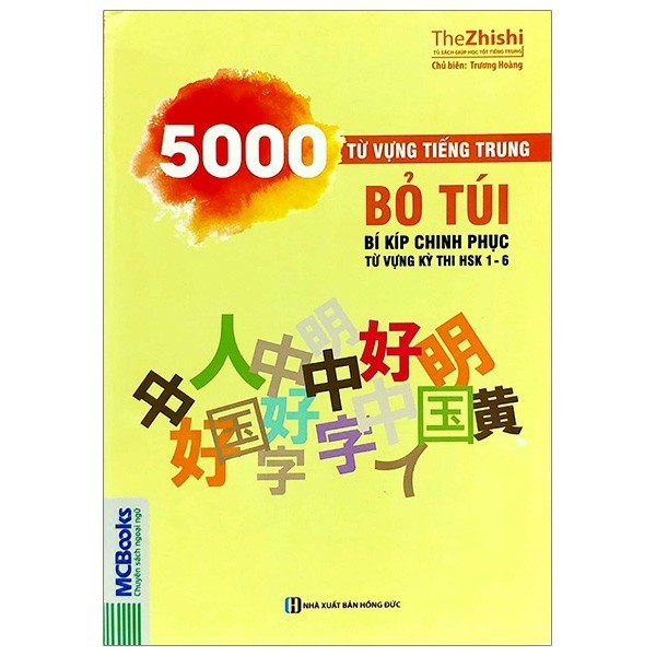 Sách - 5000 từ vựng tiếng Trung bỏ túi – Bí kíp chinh phục từ vựng kỳ thi HSK 1 – 6 Mcbooks