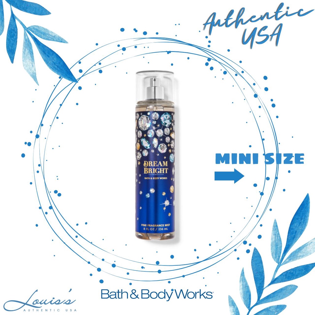 DREAM BRIGHT  - Body mist / Xịt thơm toàn thân Bath & Body Works Mỹ