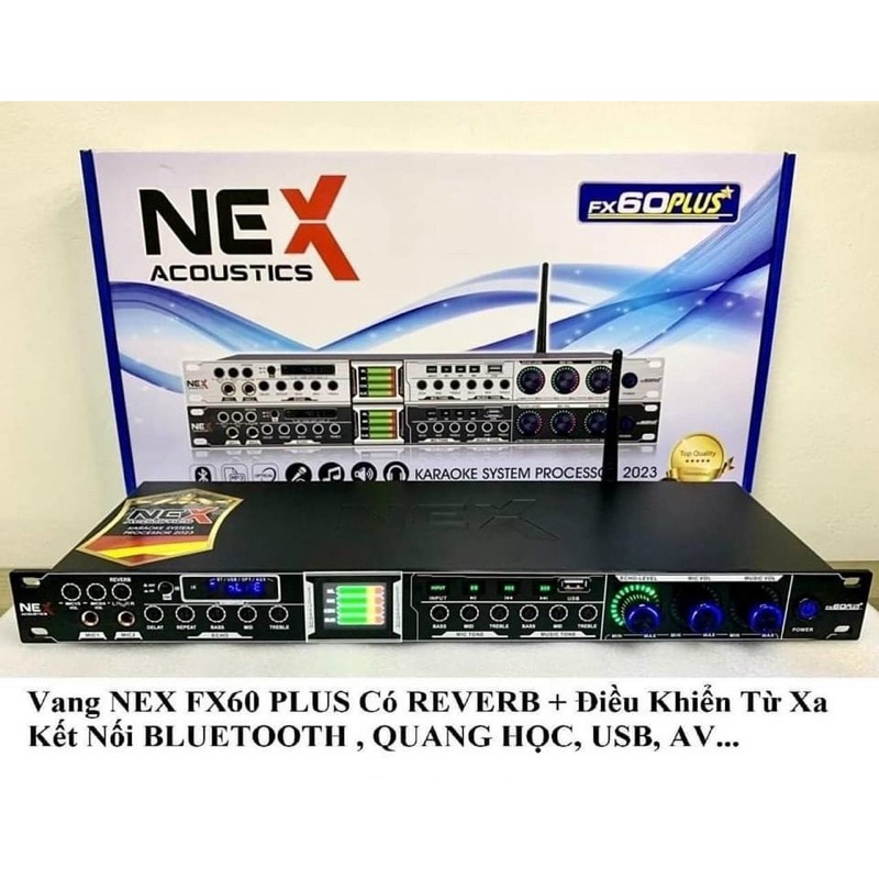 Vang cơ Nex FX 60 plus chống hú, có Bluetooth,cổng quang, USB revert , vang cơ nex fx 60plus sản phẩm mới 2023.