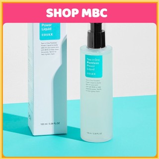 Mbc tinh chất làm sạch da, se khít lỗ chân lông cosrx two in one poreless power liquid 100ml