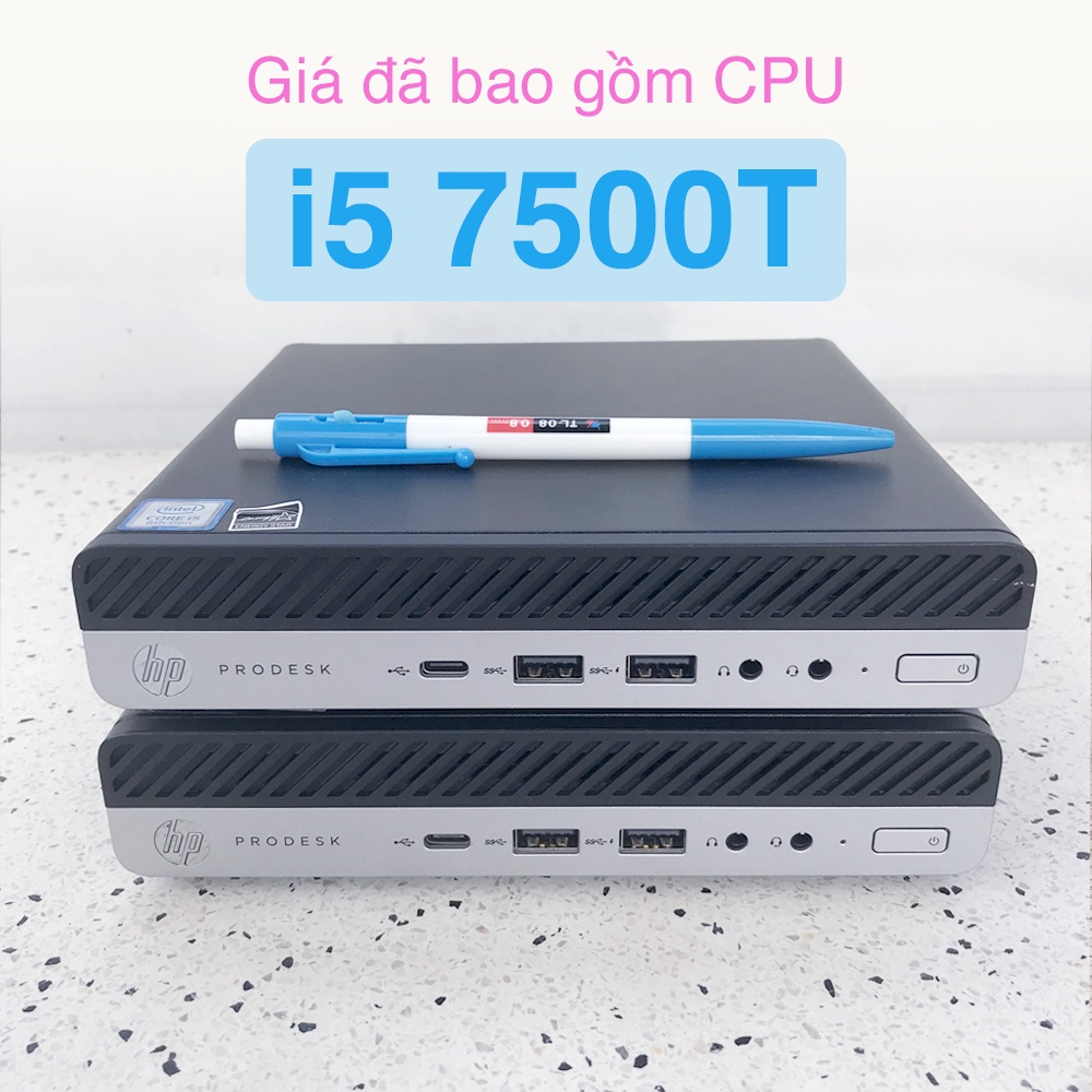 [Đúng hình] Mini PC HP Prodesk 600 G3 - i5 7500T - 4 nhân 4 luồng - Win10