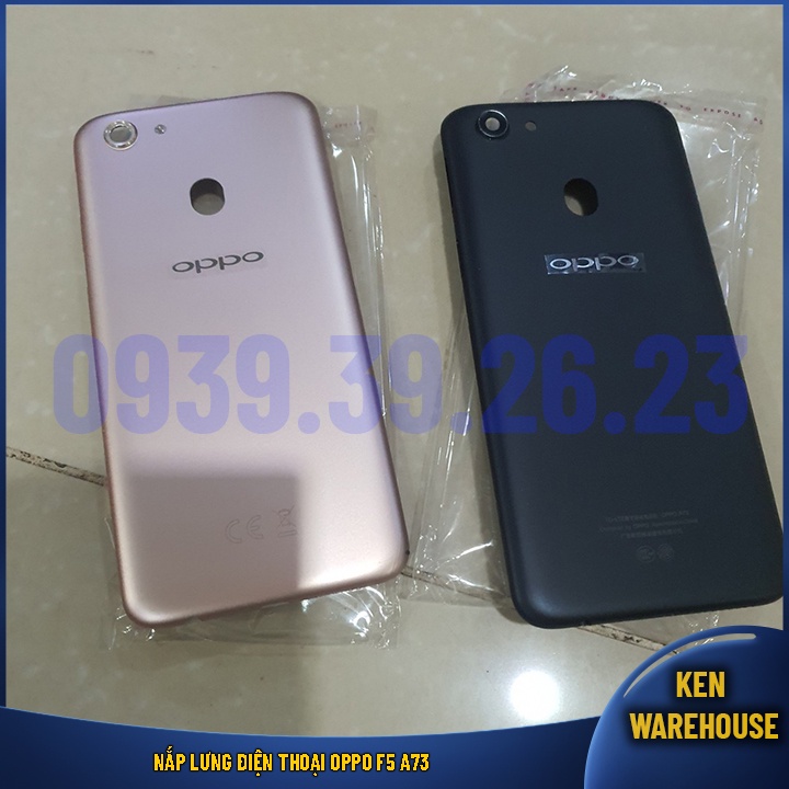 Nắp Lưng Điện Thoại Oppo F5 A73 - KEN warehouse
