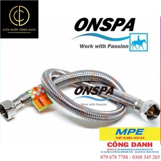 Dây cấp nước inox 304, chịu nóng + áp lực ONSPA- Hàng loại 1, siêu bền BH 12 tháng NHÌU KÍCH CỠ