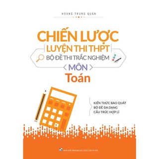Sách - chiến lược luyện thi thpt - bộ đề thi môn toán