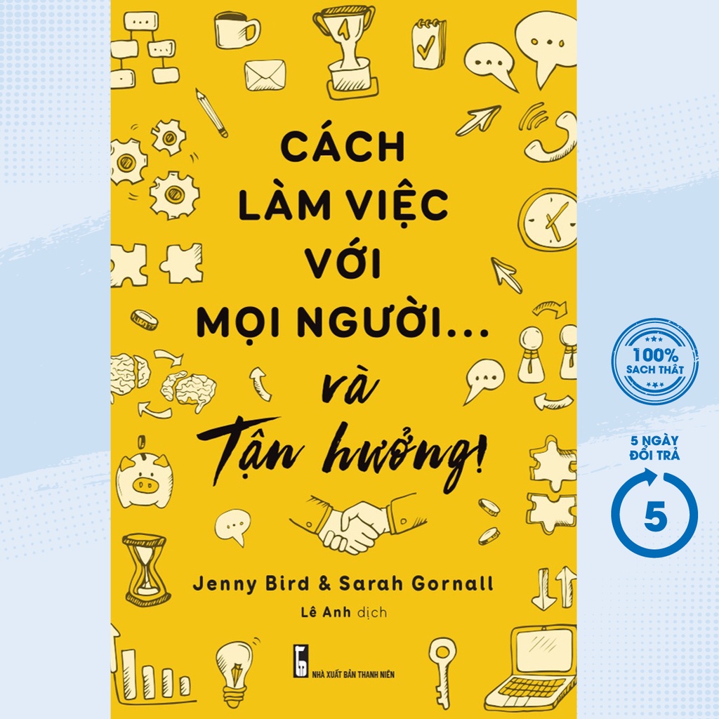 Sách - Cách Làm Việc Với Mọi Người Và Tận Hưởng - ML