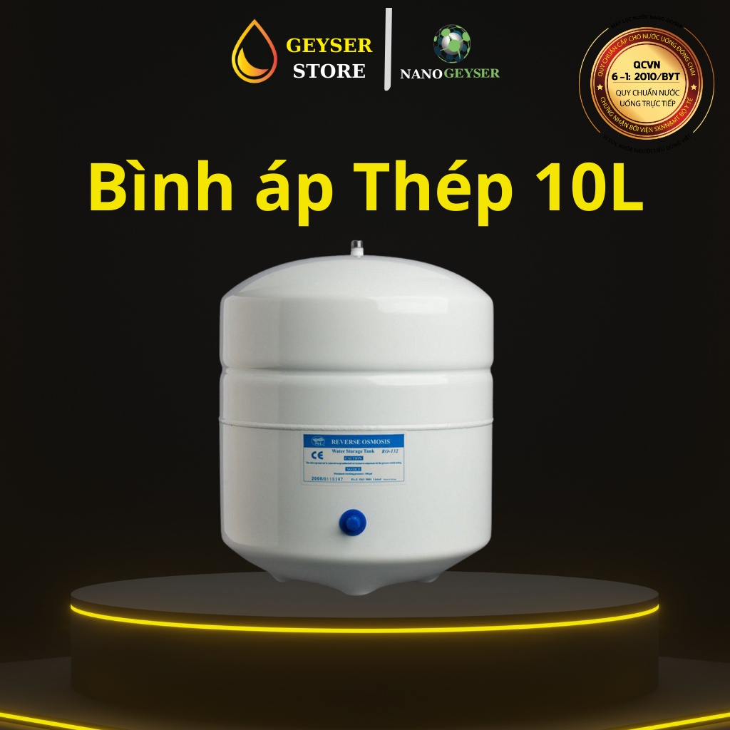 Bình áp máy lọc nước RO NANO GEYSER 8 lít, 10lít, Hàng chính hãng, BH 2 năm, Bình áp dùng cho tất cả các loại máy lọc