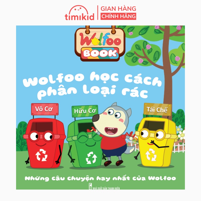 Sách Wolfoo Book - Wolfoo Học Cách Phân Loại Rác