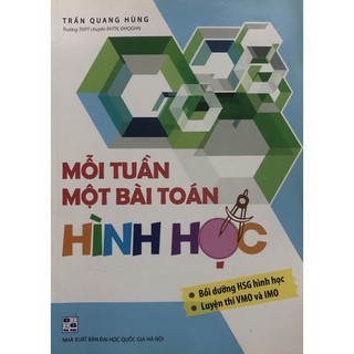 Sách - Mỗi tuần một bài toán Hình học