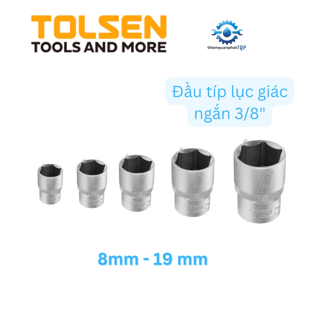 Đầu típ (tuýp) lục giác Tolsen ngắn chuẩn 3/8" nhiều cỡ lựa chọn làm từ thép CrV chống gỉ