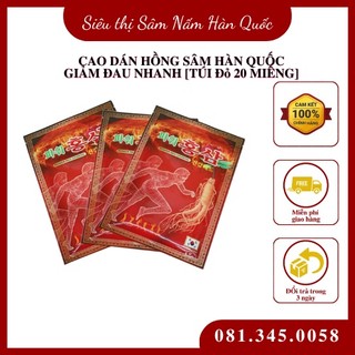 CAO DÁN HỒNG SÂM HÀN QUỐC GIẢM ĐAU NHANH [TÚI Đỏ 20 MIẾNG]