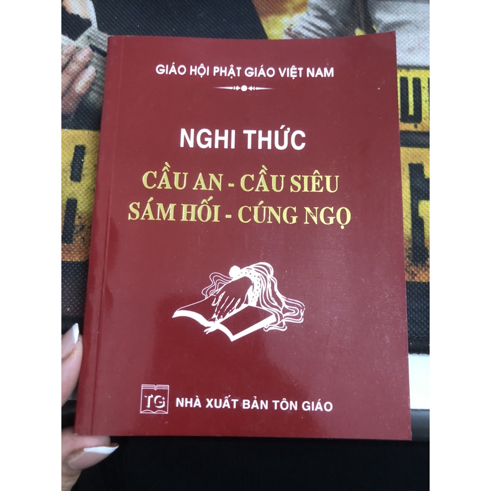 Sách - Nghi Thức Cầu An - Cầu Siêu - Sám Hối - Cúng Ngọ