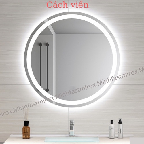 Gương hình tròn gương đèn led cảm ứng. Đường kính 50,60cm, phôi tráng bạc dày 5mm