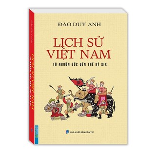 Sách - Lịch sử Việt Nam từ nguồn gốc đến thế kỷ XIX