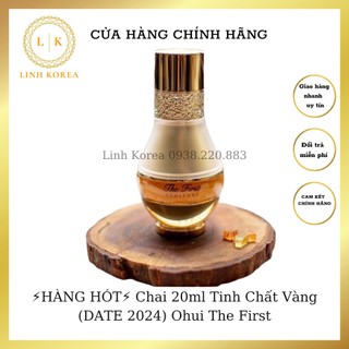 ⚡HÀNG HÓT⚡ Chai 20ml Tinh Chất Vàng (DATE 2024) Ohui The First
