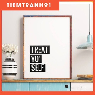 Tranh treo tường | - Typography-Treat Yo' Self Printable Art Poster, Inspirational Quote Print 53 , tranh canvas giá rẻ