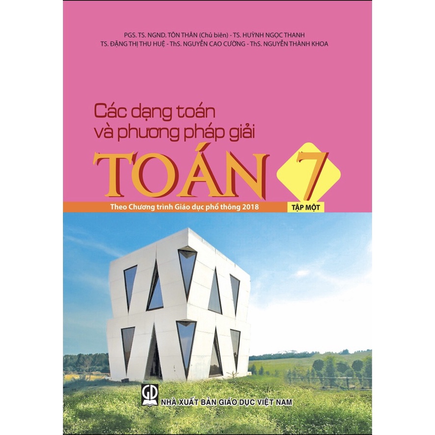 Sách - Các dạng toán và phương pháp giải toán 7 Tập 1