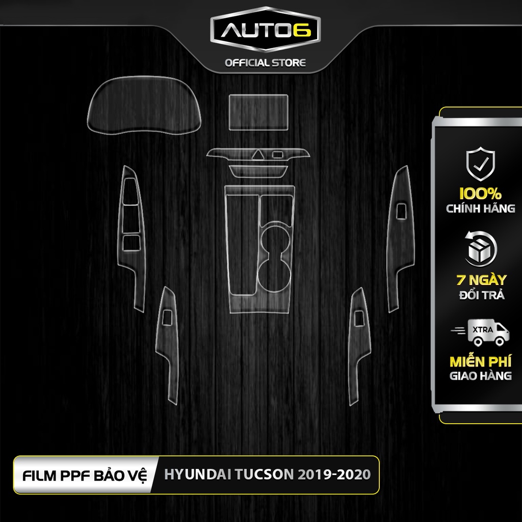 HYUNDAI TUCSON 2019-2021: Phim PPF HỘP SỐ -AUTO6 &lt;Made in Việt Nam&gt; chống xước, che phủ các vết xước cũ...