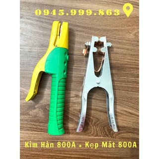 Combo kìm hàn 800a + kẹp mát 800a hàng chất lượng