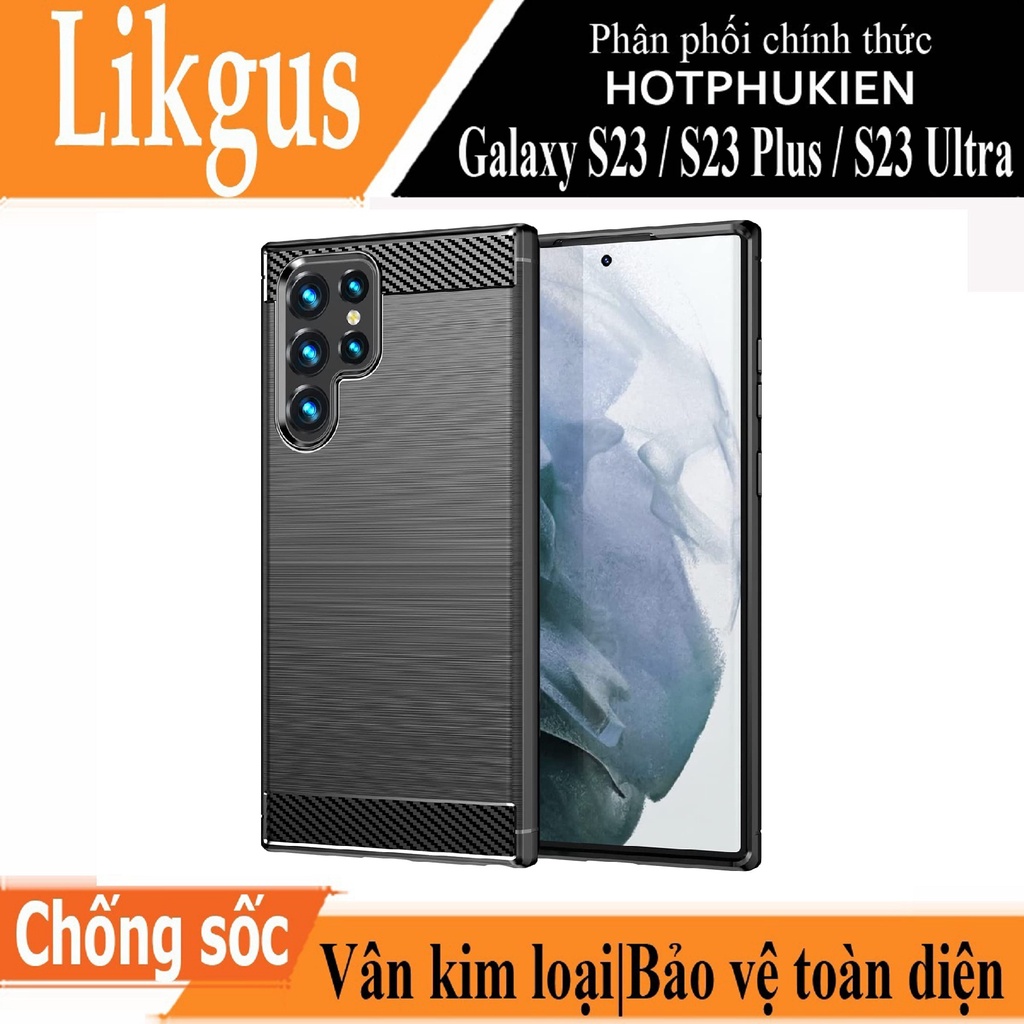 Ốp lưng chống sốc cho Samsung Galaxy S23 / S23+ / S23 Plus / S23 Ultra hiệu Likgus - Hotphukien Phân Phối