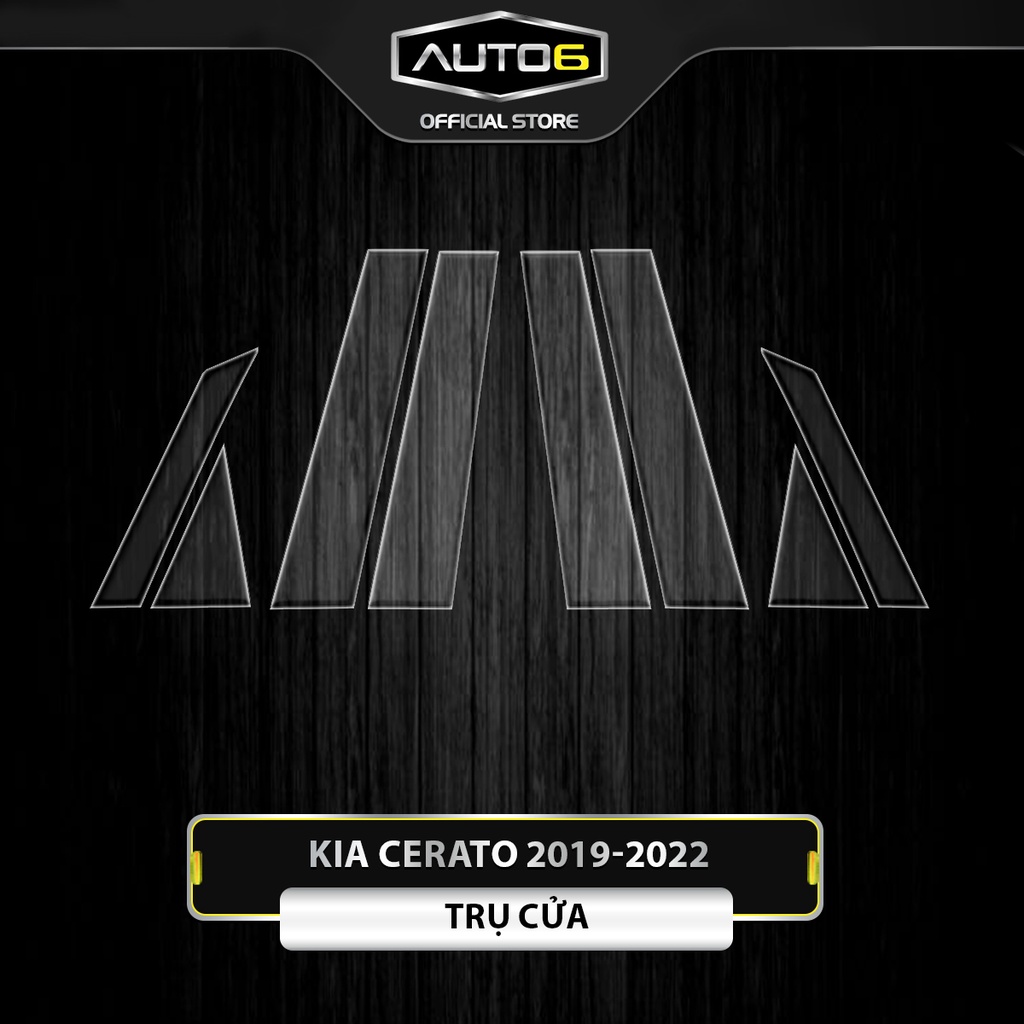KIA CERATO 2019-23: Phim PPF dán TRỤ CỬA cho KIA CERATO-AUTO6&lt;Made in Việt Nam&gt; chống xước, che phủ các vết xước cũ....