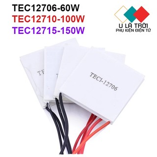 Sò nóng lạnh tec12706 60w, tec12710 100w, tec12715 150w 12v giá tốt