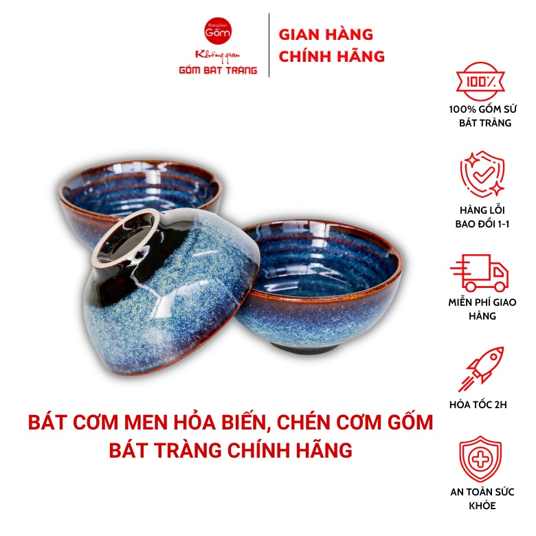 Bát ăn cơm, chén cơm men hỏa biến, bát cơm chuẩn hàng gốm bát tràng