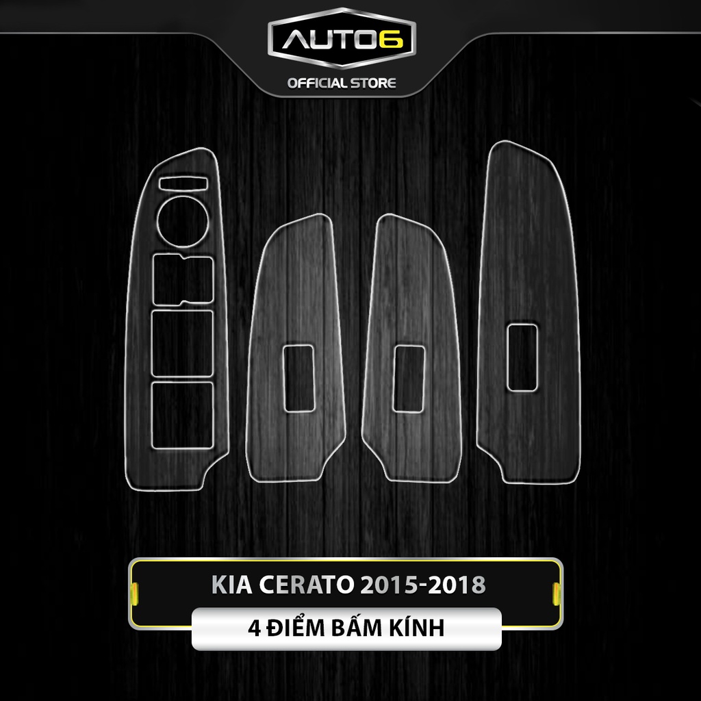 KIA CERATO 2015 - 2018: Phim PPF dán full bộ nội thất - AUTO6 &lt;Made in Việt Nam&gt; chống xước, che phủ các vết xước cũ...