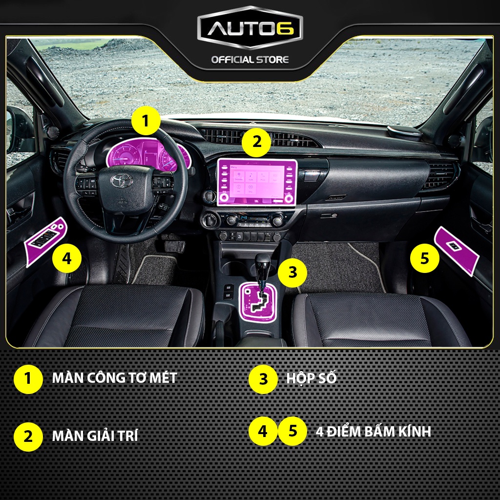 TOYOTA HILUX 2018- 2023: PPF dán Full bộ nội thất  - AUTO6 &lt;Made in Việt Nam&gt; chống xước, che phủ các vết xước cũ.