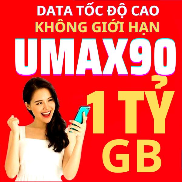 Sim 4G Viettel UMax90 tỷ GB data - không giới hạn data tốc độ cao 4G/5G , dùng toàn quốc.