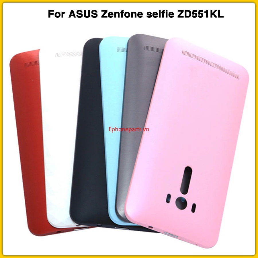 Mặt Lưng Điện Thoại Chất Lượng Cao Thay Thế Chuyên Dụng Cho ASUS Zenfone selfie ZD551KL