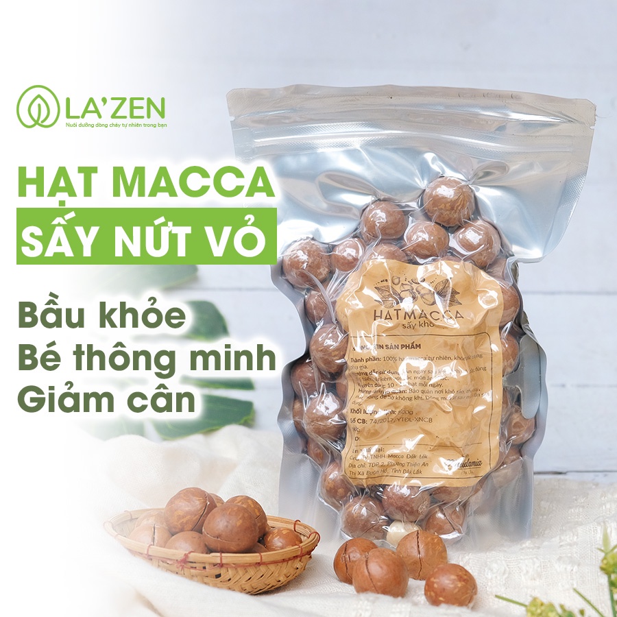 Hạt Macca SẠCH Đăk Lăk sấy nứt vỏ LOẠI 1 VỤ MỚI hàng công ty đạt VSATTP La'zen