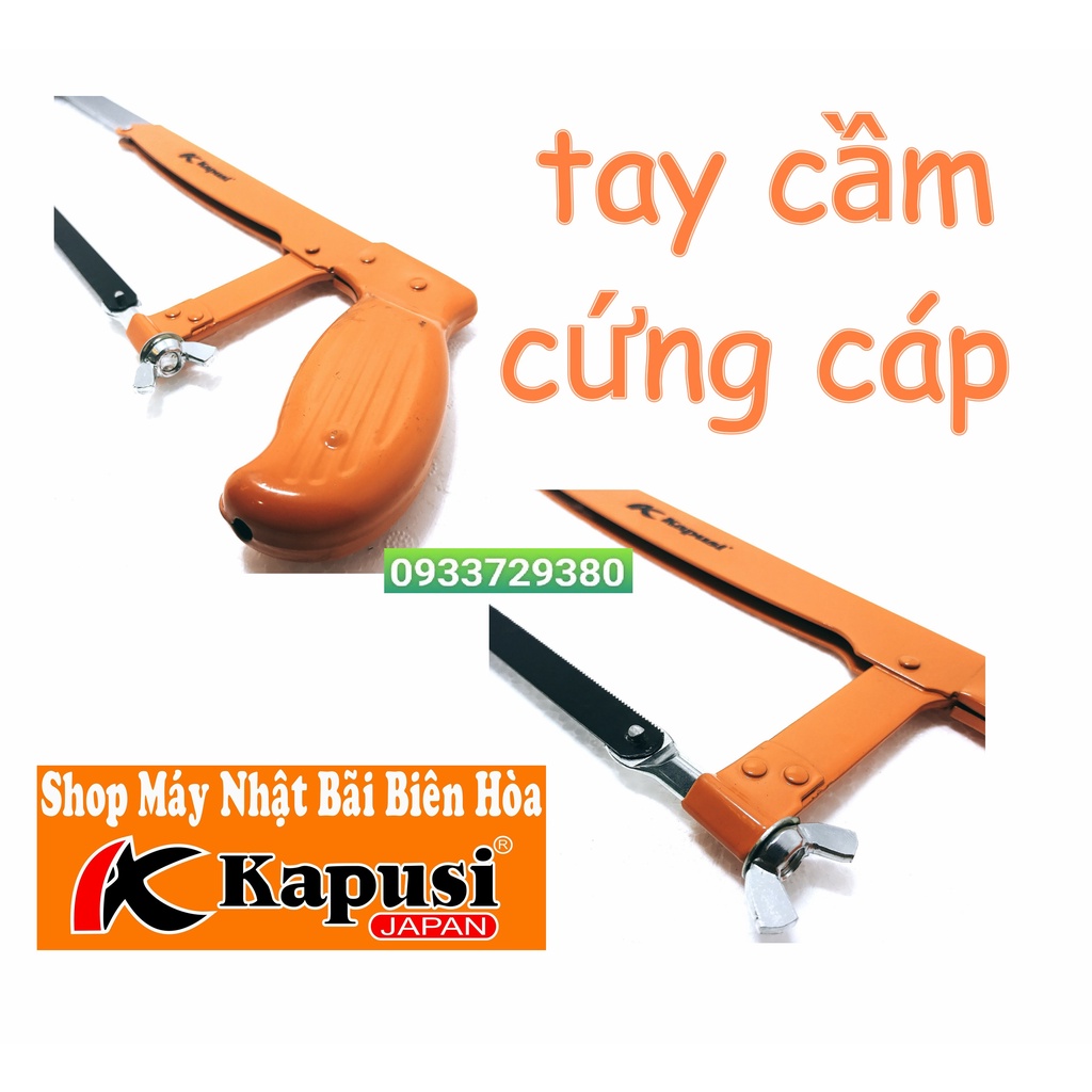 Cưa sắt kim loại cầm tay hãng Kapusi Japan 300mm khung cưa thép hợp kim chống gỉ sét va đập thao tác nhanh hiệu quả cao