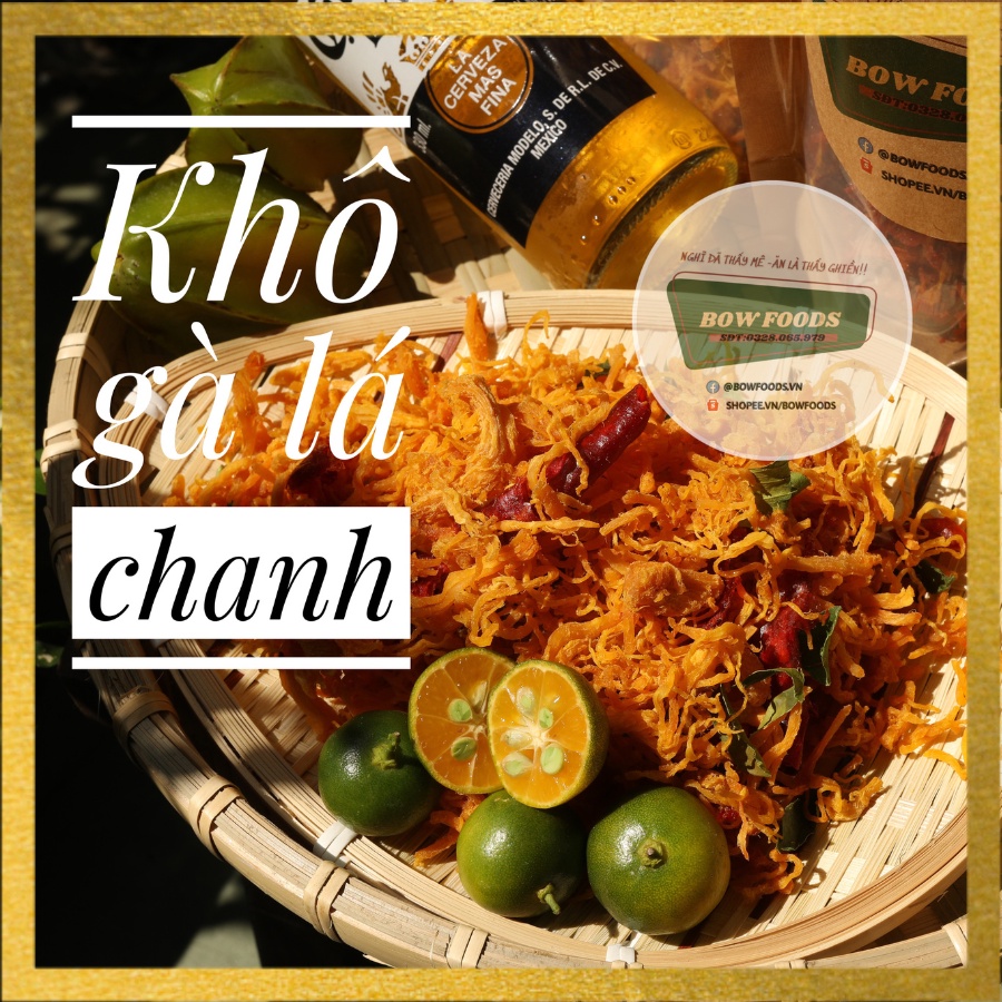 500GR Khô gà lá chanh loại 1 dai ngon đậm vị Bowfoods I Ăn vặt Bowfoods