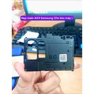 Nẹp main A03 Samsung,thay thế