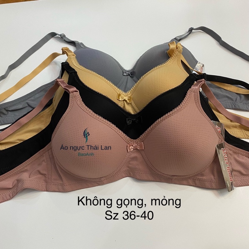 Áo lót không gọng mút mỏng Thái lan 6328 size 36 đến size 40 vải mềm mát thời trang nữ