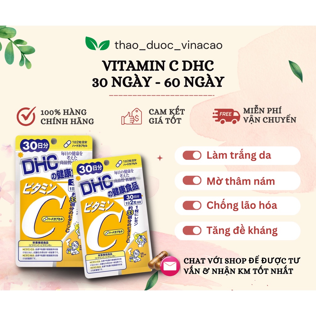 Viên Uống Vitamin C DHC Nhật Bản - Trắng da, mờ thâm liệu trình 30 ngày, 60 ngày, 90 ngày