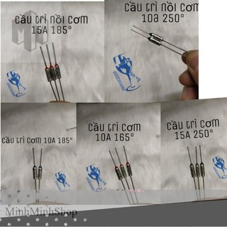Cầu chì nồi cơm - trở nồi cơm 10a -15a 165° 185° 250°