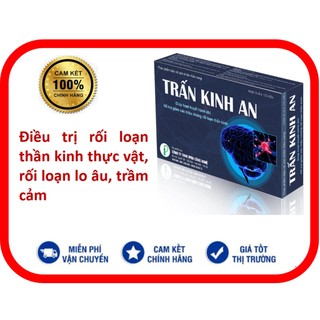 Trấn Kinh An - cải thiện rối loạn thần kinh thực vật