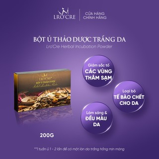 Bột Ủ Thảo Dược Dưỡng Trắng Cơ Thể Lro'Cre Herbal Lucubation Powder 200g