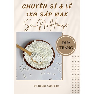 1 kg sáp dừa sỉ siêu rẻ - sỉ sáp premier - sáp nhủ - sáp trong - sáp dừa - si waxing - cần thơ - chuyên sỉ giá rẻ