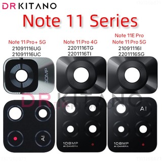 Ống kính kính Camera sau cho Xiaomi Redmi Note 11E Pro Note 11 Pro Plus 5G 11S 4G Thay thế 2201116Tg TG 2201116Ti 21091116Tôi 2201116Sg 21091116Ug 21091116Uc 2201116Sc