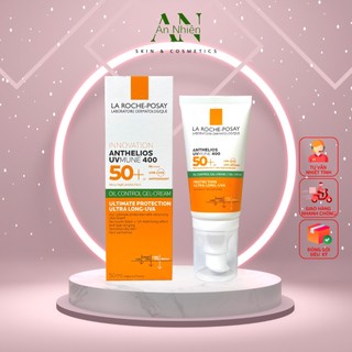Kem Chống Nắng La Roche-Posay Anthelios UVmune 400 SPF 50+ Oil Control Gel - Creme (50ml) - Cho Da Dầu