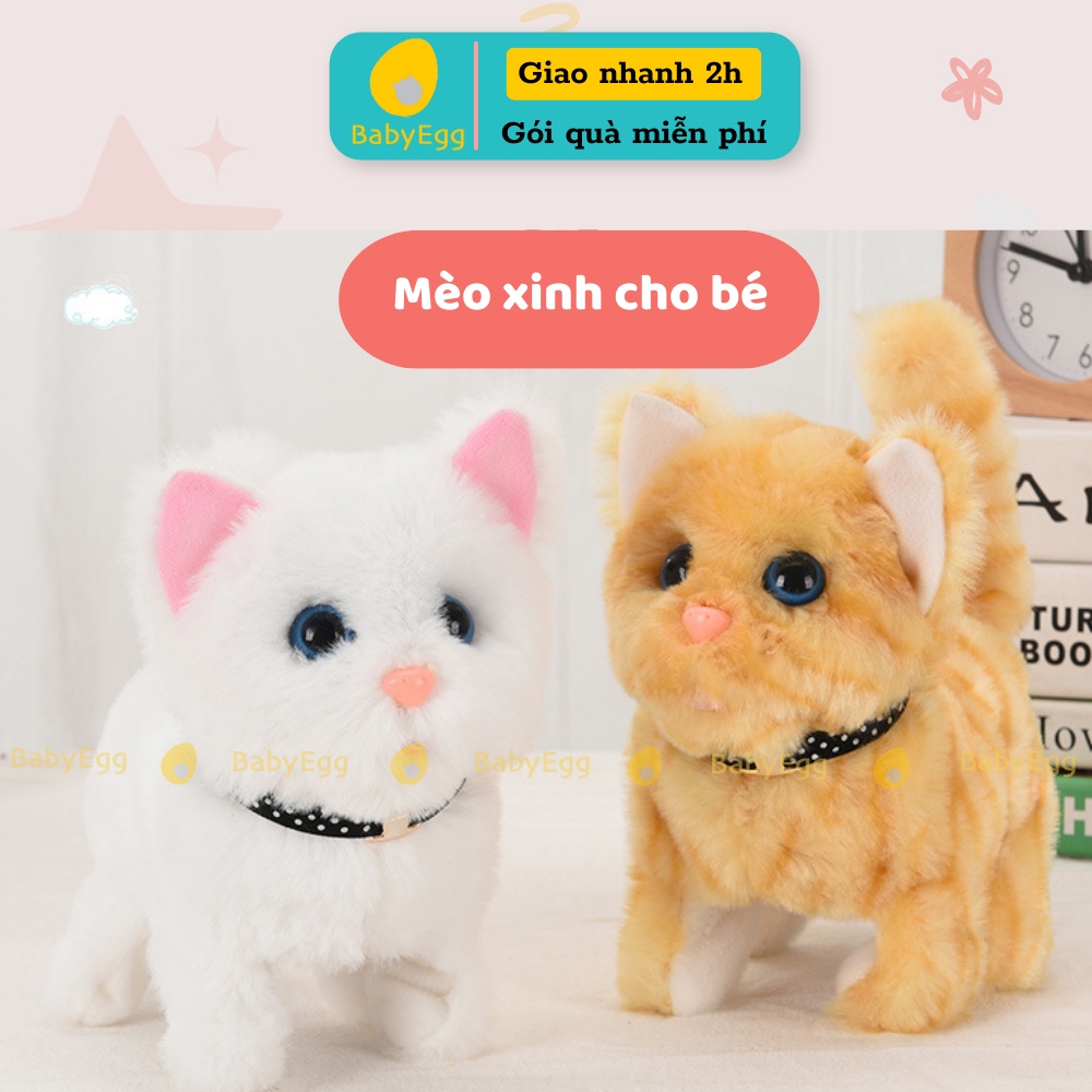 Mèo bông biết đi biết kêu meo meo, biết vẫy đuôi mèo bông nhỏ đồ chơi trẻ em cho bé trai bé gái 1 2 3 4 tuổi babyegg