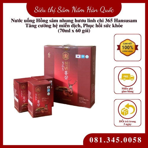 Nước uống Hồng sâm nhung hươu linh chi 365 Hansusam (70ml x 60 gói) - Tăng cường hệ miễn dịch, Phục hồi sức khỏe