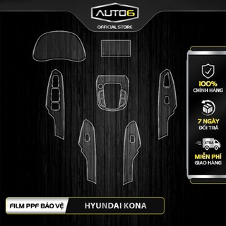 HYUNDAI KONA - Phim PPF dán FULL NỘI THẤT - AUTO6 <Made in Việt Nam> chống xước, che phủ các vết xước cũ hiệu quả....