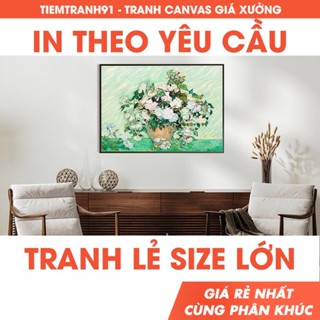 Tranh treo tường canvas in theo yêu cầu, Tranh lẻ size lớn, tặng kèm đinh treo đa năng